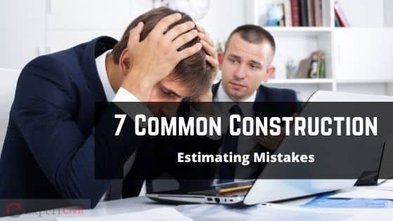 7 Common Construction Estimating Mistakes