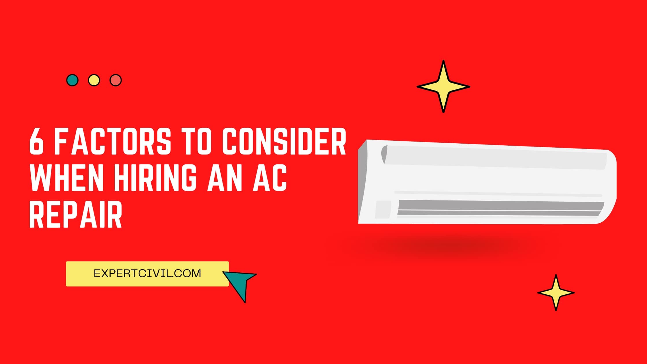 6 Factors to Consider When Hiring an AC Repair