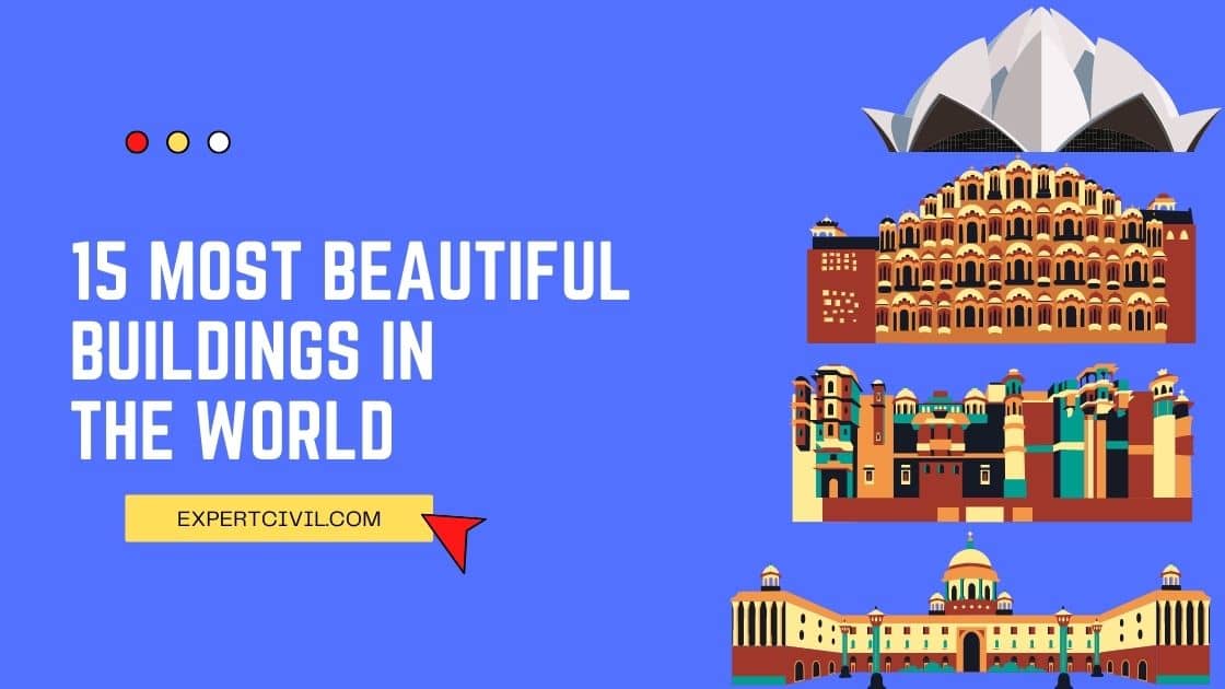 15 Most Beautiful Buildings of the World