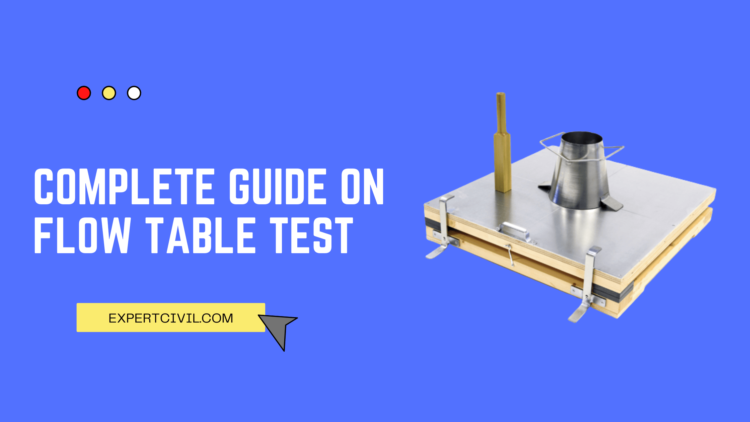 Flow Table Test - Procedure, Calculation, Apparatus and Advantages