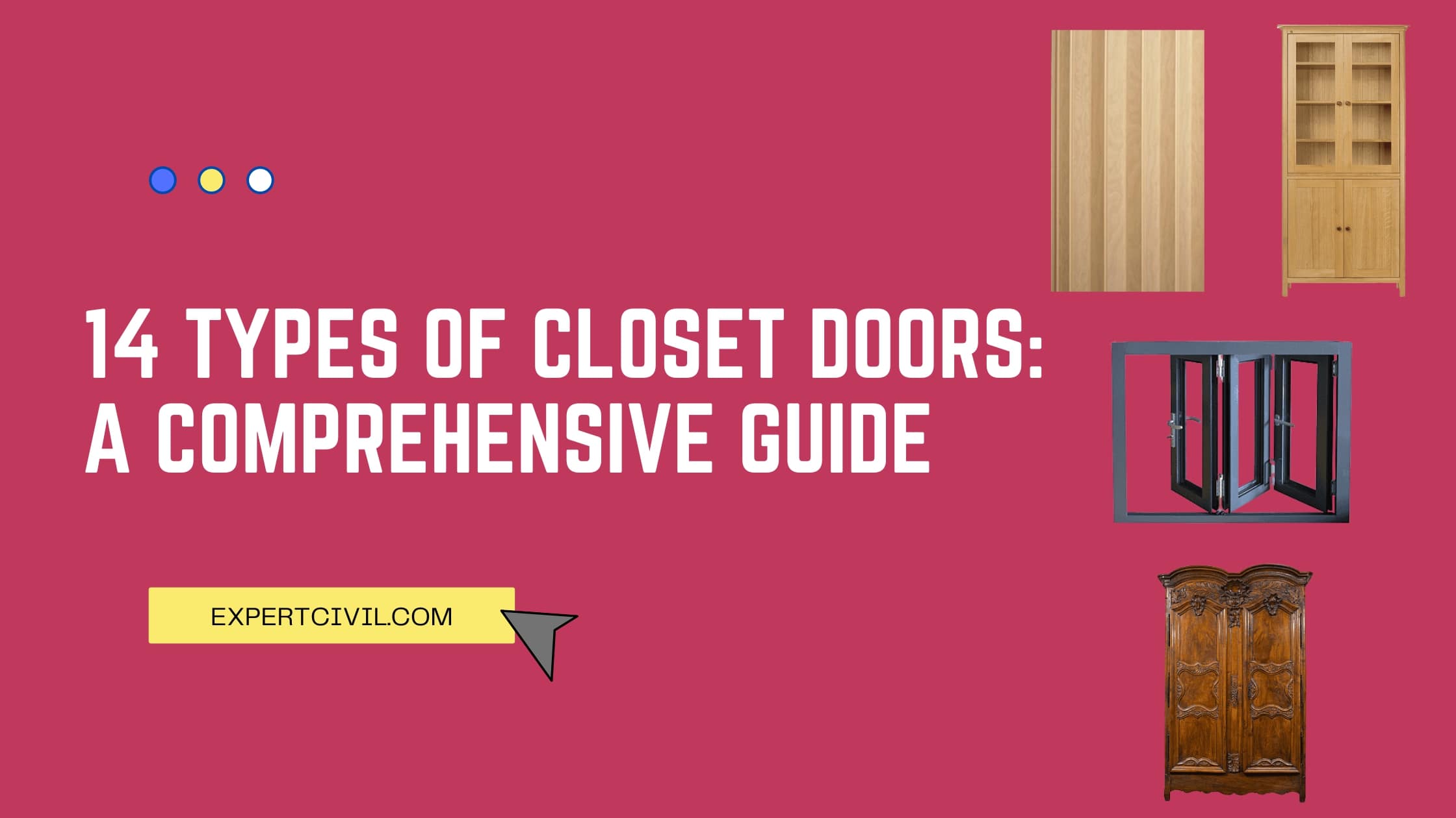 14 Types of Closet Doors: A Comprehensive Guide to Choosing the Right One for Your Home