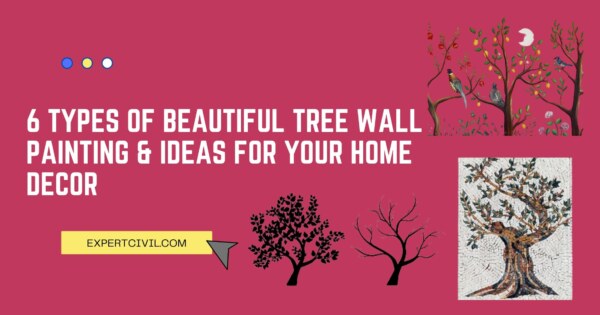 6 Types of Beautiful Tree Wall Painting & Ideas For Your Home Decor