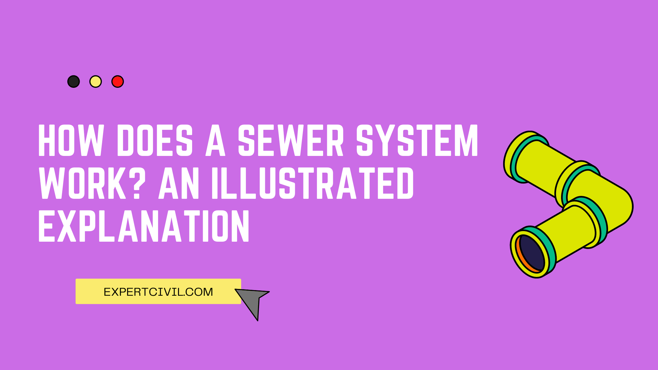 How Does a Sewer System Work? An Illustrated Explanation