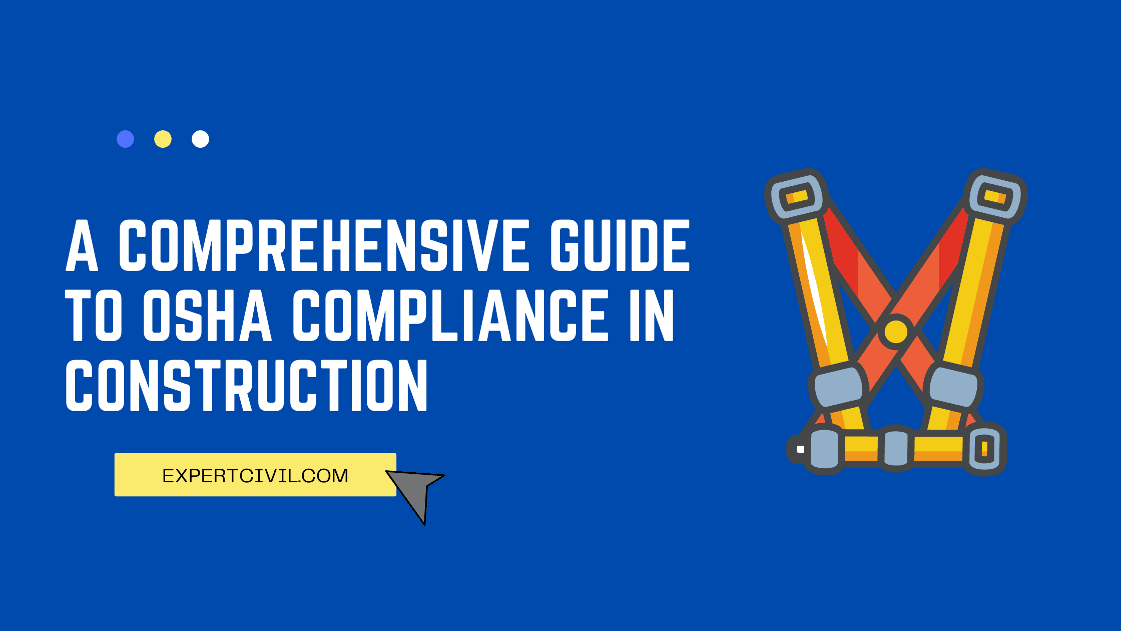 A Comprehensive Guide to OSHA Compliance in Construction: Tips for Employers